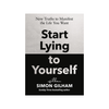 Start Lying to Yourself - UK Edition
